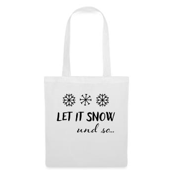 let it snow - Stoffbeutel - Weiß - Vorne