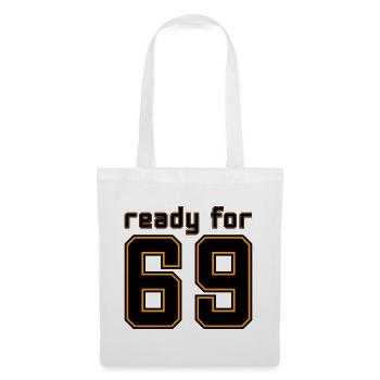 Maillot prêt pour 69 - Sac en tissu - blanc - Devant