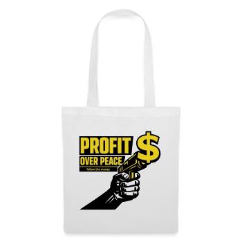 Profit Over Peace Satire - Tote Bag - white - Front