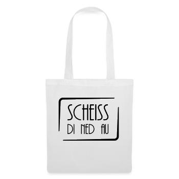 Scheiss di ned au - Stoffbeutel - Weiß - Vorne