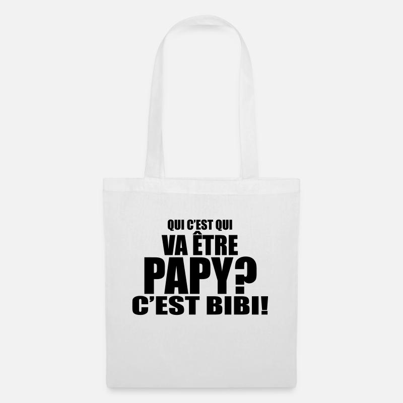 qui c'est qui va être papy?c'est ! - Sac en tissu - blanc