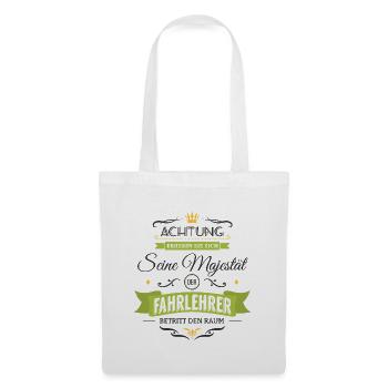 His Majesty the Driving Instructor enters the room! - Tote Bag - white - Front