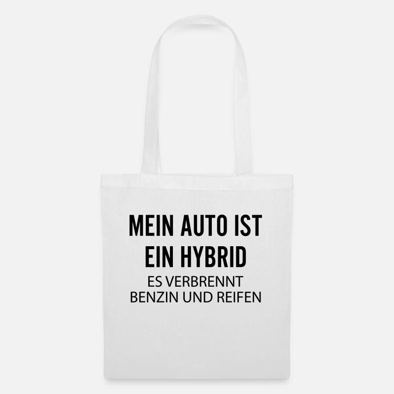 Mein Auto ist ein Hybrid es verbrennt Benzin Tuner - Stoffbeutel - Weiß
