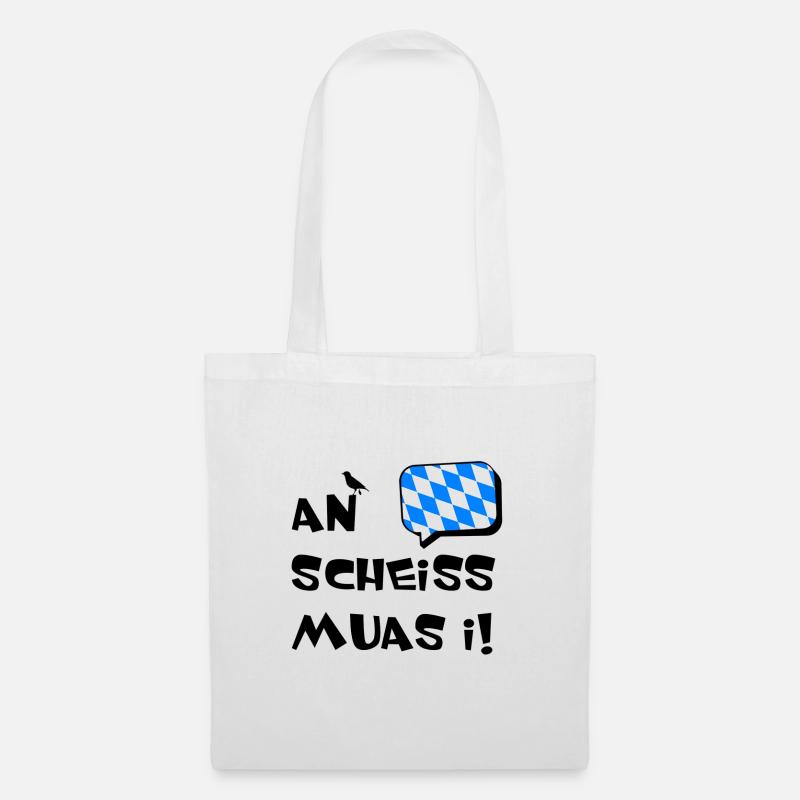 An scheiss muas i - Stoffbeutel - Weiß