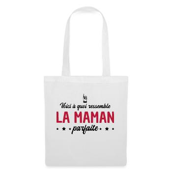 voici à quoi ressemble la maman parfaite - Sac en tissu - blanc - Devant