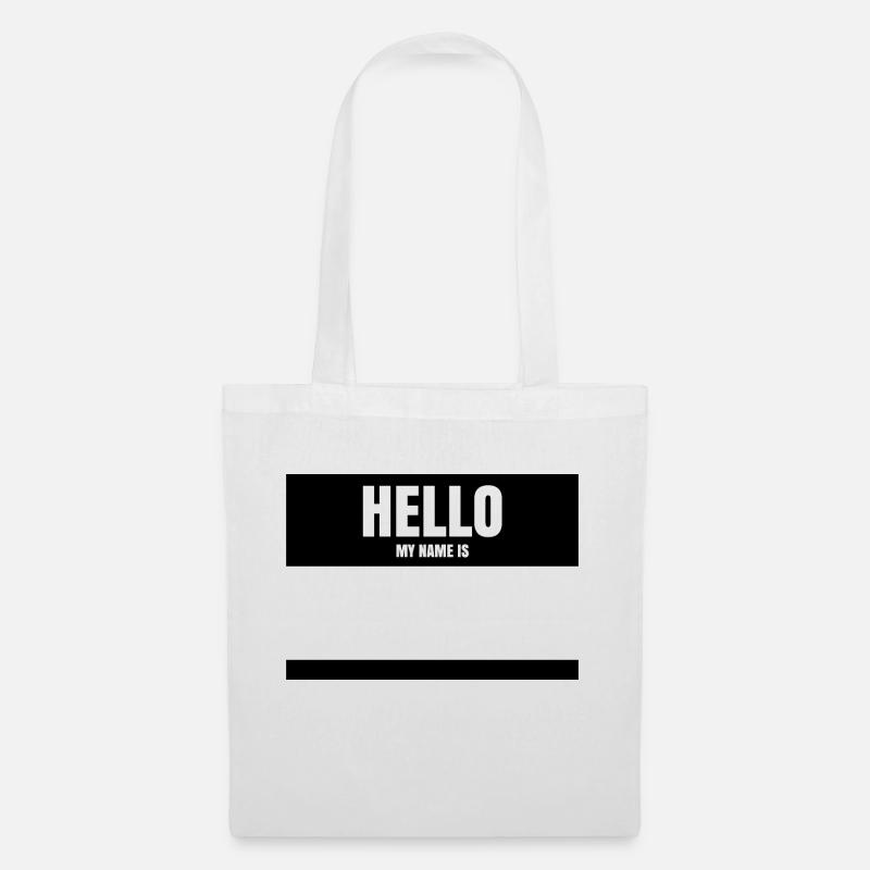 Hello My Name Is - Street Art Graffiti Geschenk - Stoffbeutel - Weiß