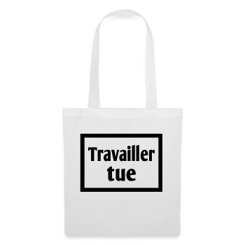 travailler tue - Sac en tissu - blanc - Devant