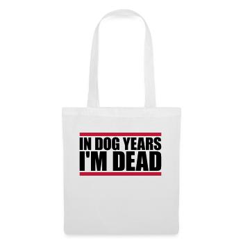 in dog years Dead - Tote Bag - white - Front