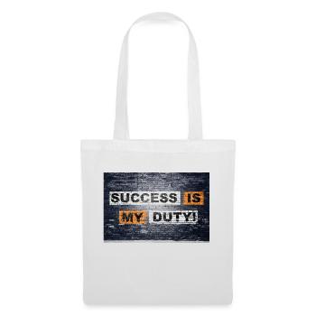 Success is my duty! saying lettering Graffiti - Stoffbeutel - Weiß - Vorne
