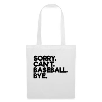 Sorry Can't Baseball Bye - Tote Bag - white - Front