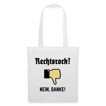 Rechtsrock? Nein, Danke! (Gegen Rechts / P / 3C) - Stoffbeutel - Weiß - Vorne