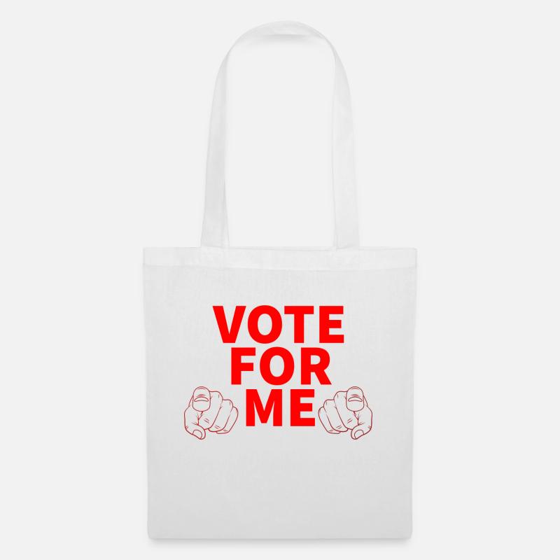 VOTE FOR ME - Stoffbeutel - Weiß