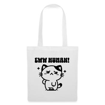 Ew Human Katze Sarkasmus Introvert Geschenk - Stoffbeutel - Weiß - Vorne