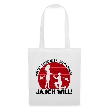 Willst du meine Frau werden Ja ich will Hochzeit - Stoffbeutel - Weiß - Vorne