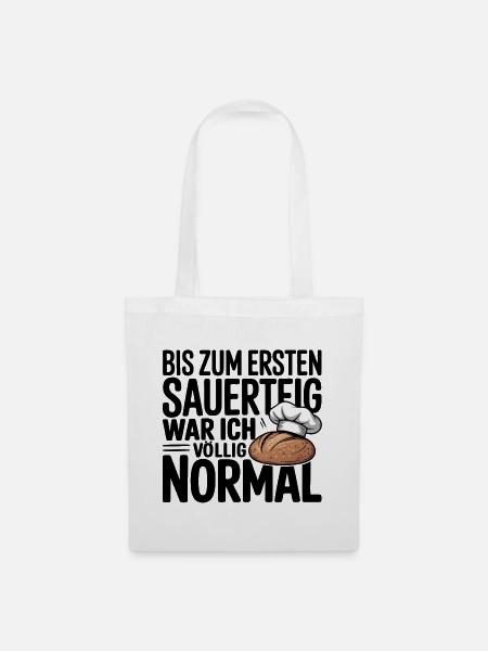 Mein Sauerteig - Stoffbeutel - Weiß