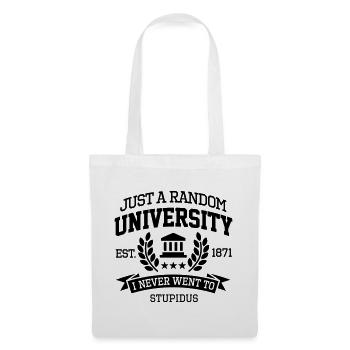 Just a random University I never went to Student - Tote Bag - white - Front