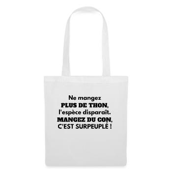 Blague sur les cons - Sac en tissu - blanc - Devant