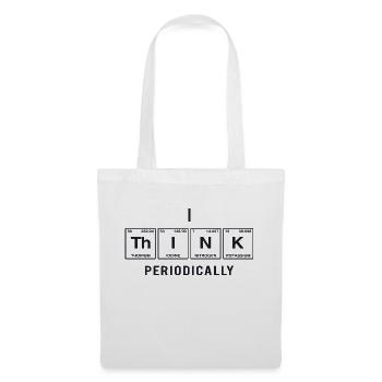 Je PENSE (périodiquement) - Drôles de dictons - Sac en tissu - blanc - Devant