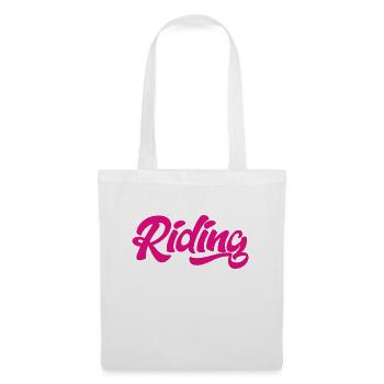 Riding - Riding - Horse - Horses - Slogan - Saying - Tote Bag - white - Front