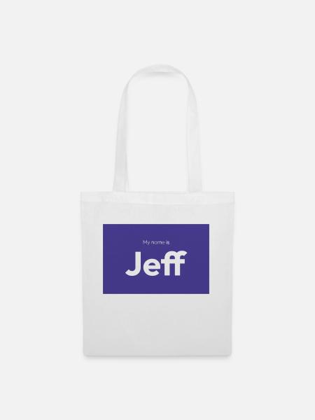 My name is Jeff - Stoffbeutel - Weiß