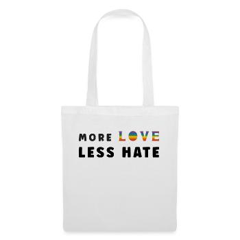 Pride Month, LGBT, Liebe mehr, weniger Hass - Stoffbeutel - Weiß - Vorne