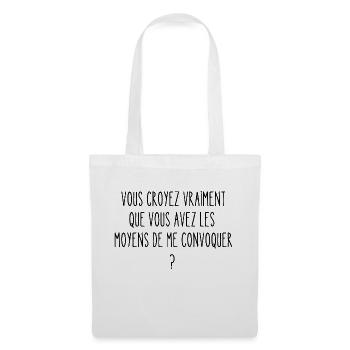 les moyens de me convoquer - Sac en tissu - blanc - Devant