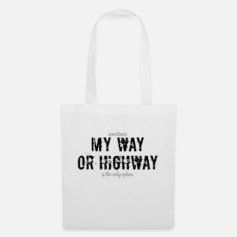 My Way or Highway - Stoffbeutel - Weiß