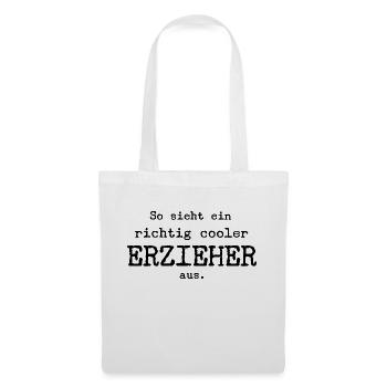 So sieht ein richtig cooler Erzieher aus. - Stoffbeutel - Weiß - Vorne
