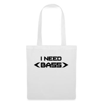 I Need Bass - Tote Bag - white - Front