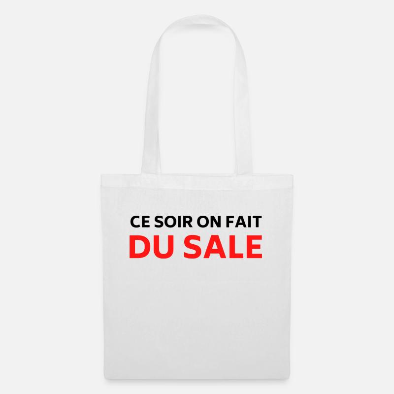 Tonight we make a dirty present - Tote Bag - white