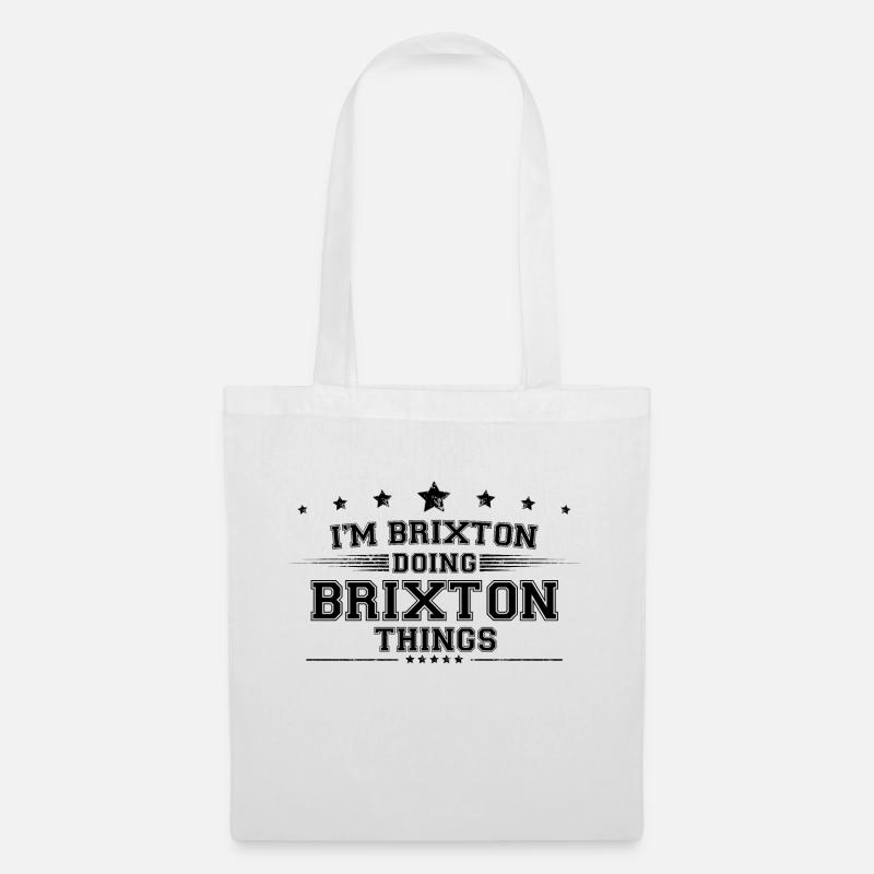 Ich bin Brixton, der Brixton Dinge macht - Stoffbeutel - Weiß
