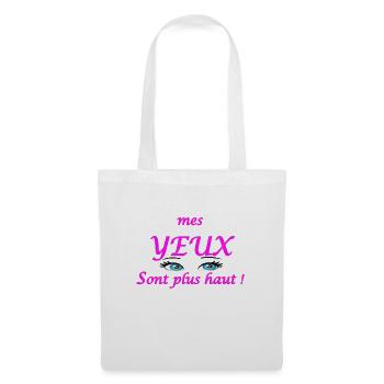 mes yeux sont plus haut 2 - Sac en tissu - blanc - Devant