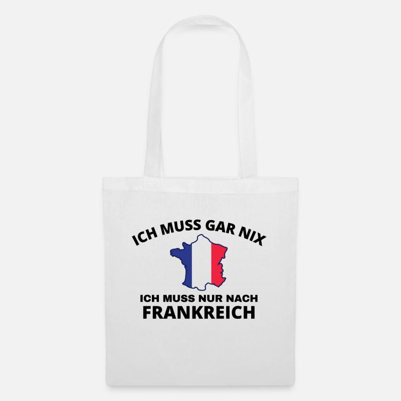 Frankreich Lustiger Spruch - Stoffbeutel - Weiß
