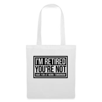 have fun at work - Tote Bag - white - Front