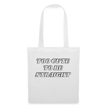 Trop mignon pour être hétéro - LGBTQ humour drôle - Sac en tissu - blanc - Devant