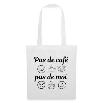 pas de café pas de moi - Sac en tissu - blanc - Devant