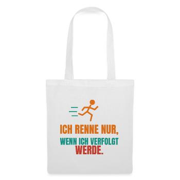 Ich renne nur, wenn ich verfolgt werde - Stoffbeutel - Weiß - Vorne