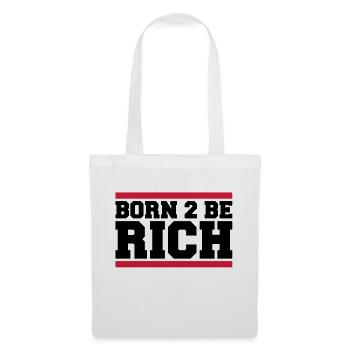 born_2_be_rich_qu2 - Sac en tissu - blanc - Devant
