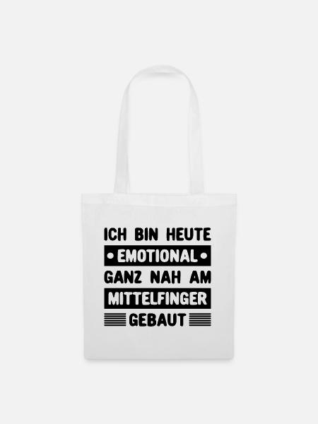 Ich bin emotional ganz nah am Mittelfinger gebaut - Stoffbeutel - Weiß