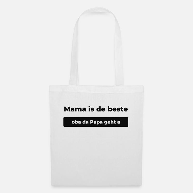 Mama ist die Beste - Dialekt - Stoffbeutel - Weiß