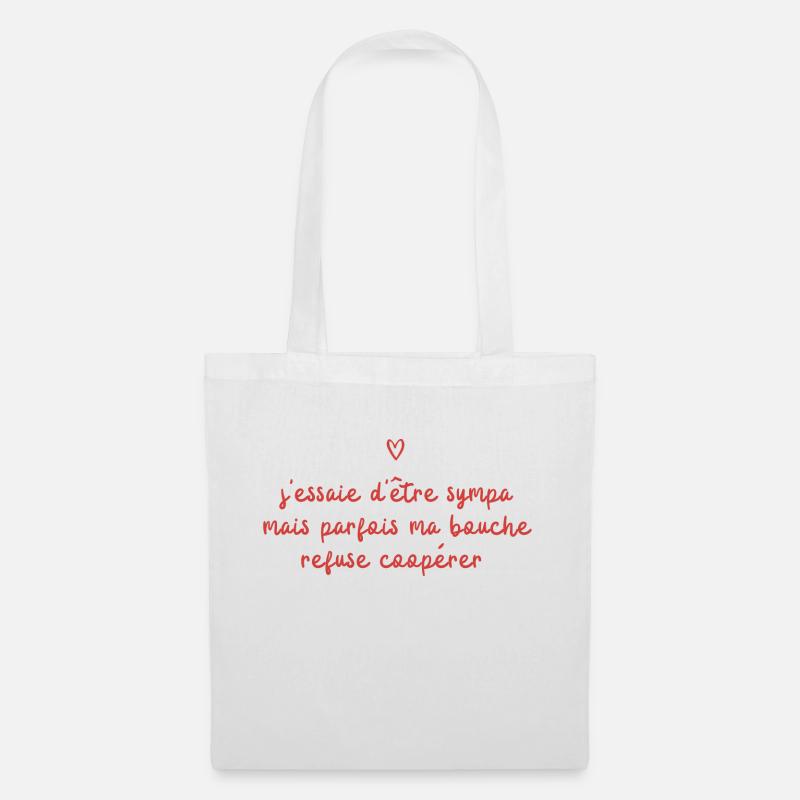 sympa mais parfois ma bouche refuse de coopérer - Sac en tissu - blanc
