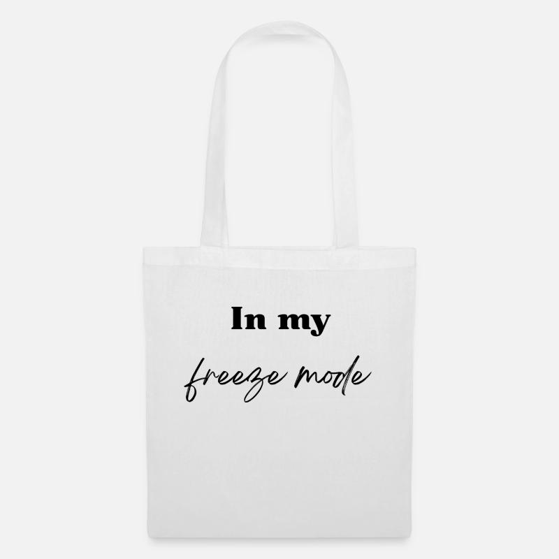In my freeze mode - Tote Bag - white