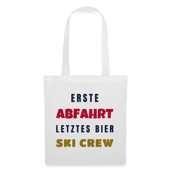 Erste Abfahrt letztes Bier Ski Crew Winter - Stoffbeutel - Weiß - Vorne