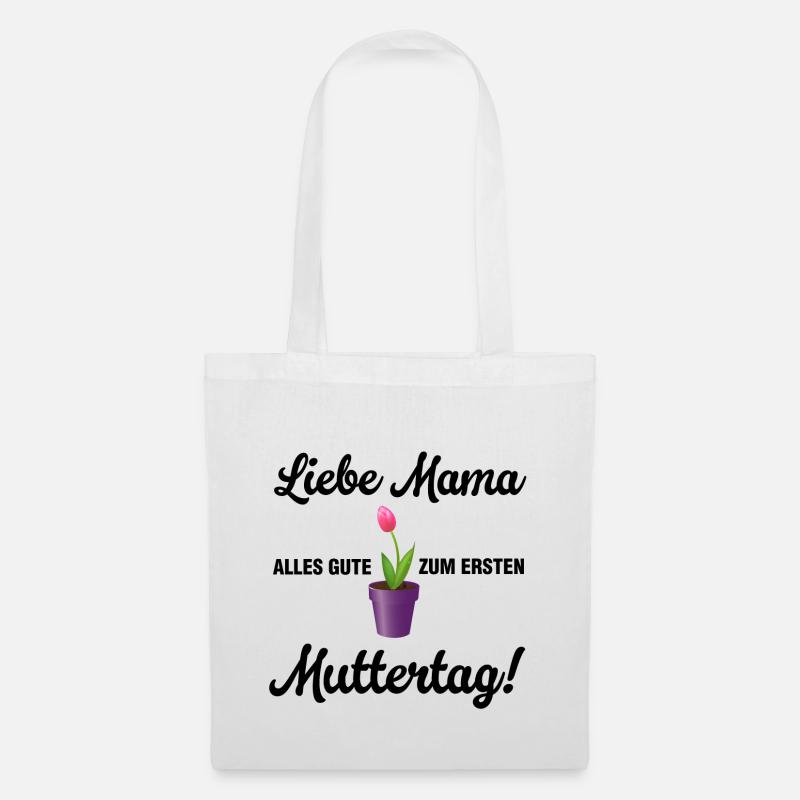 Liebe Mama, alles Gute zum ersten Muttertag - Stoffbeutel - Weiß