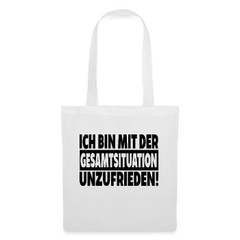 Gesamtsituation unzufrieden Spruch Geschenk Lustig - Stoffbeutel - Weiß - Vorne