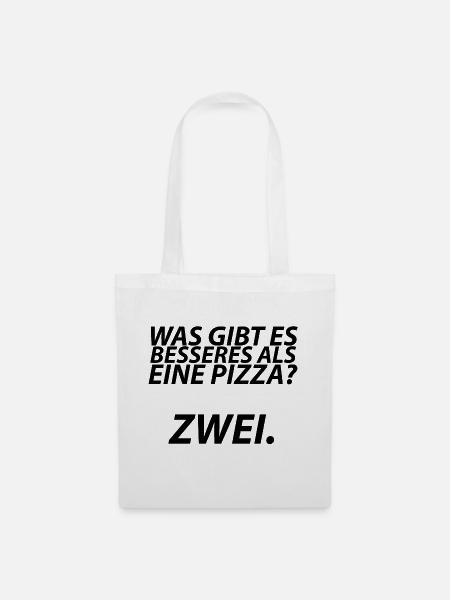 lustige witzige Sprüche Pizza - Stoffbeutel - Weiß