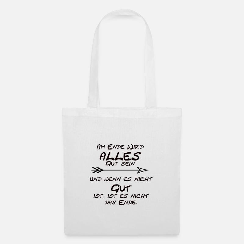 Ende Gut alles Gut Geschenkidee Motivation - Stoffbeutel - Weiß