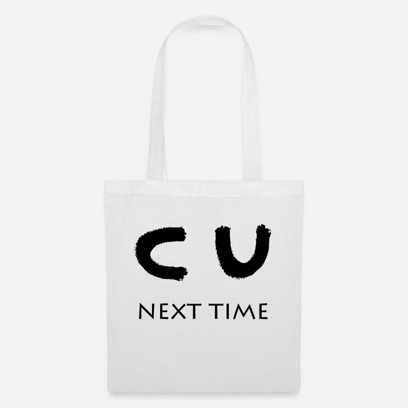 CU NEXT TIME - Tote Bag - white