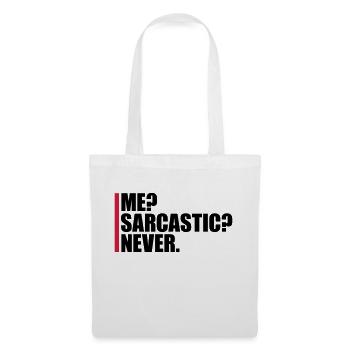 me sarcastic never Zitat - Stoffbeutel - Weiß - Vorne