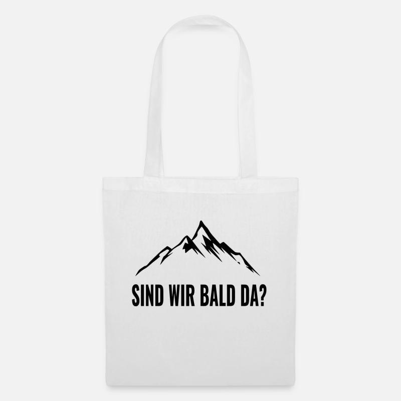 Berge Wanderer lustiger Spruch Humor Berg - Stoffbeutel - Weiß
